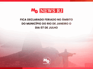 FICA DECLARADO FERIADO NO ÂMBITO DO MUNICÍPIO DO RIO DE JANEIRO O DIA 07 DE JULHO