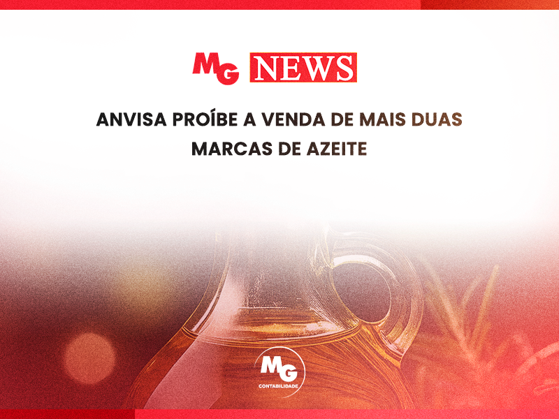 ANVISA PROÍBE A VENDA DE MAIS DUAS MARCAS DE AZEITE