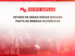 ESTADO DE MINAS GERAIS DIVULGA PAUTA DE BEBIDAS ALCOÓLICAS