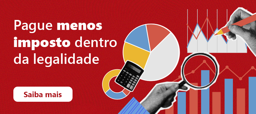 Dentro da legalidade, pague menos impostos
