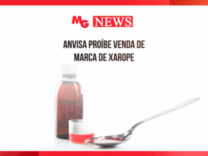 ANVISA PROÍBE VENDA DE MARCA DE XAROPE