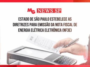 ESTADO DE SÃO PAULO ESTEBELECE AS DIRETRIZES PARA EMISSÃO DA NOTA FISCAL DE ENERGIA ELÉTRICA ELETRÔNICA (NF3e)