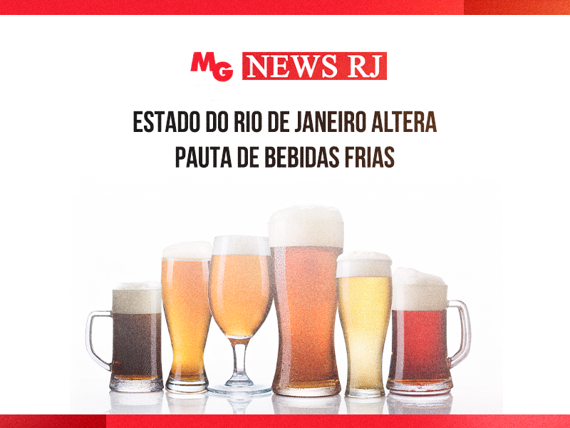 ESTADO DO RIO DE JANEIRO ALTERA PAUTA DE BEBIDAS FRIAS