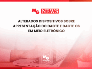 ALTERADOS DISPOSITIVOS SOBRE APRESENTAÇÃO DO DACTE E DACTE OS EM MEIO ELETRÔNICO