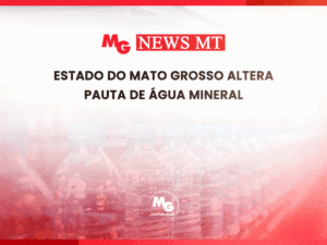 ESTADO DO MATO GROSSO ALTERA PAUTA DE ÁGUA MINERAL