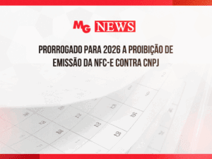 PRORROGADO PARA 2026 A PROIBIÇÃO DE EMISSÃO DA NFC-E CONTRA CNPJ