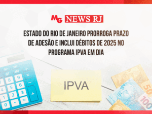 ESTADO DO RIO DE JANEIRO PRORROGA PRAZO DE ADESÃO E INCLUI DÉBITOS DE 2025 NO PROGRAMA IPVA EM DIA