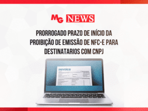 PRORROGADO PRAZO DE INÍCIO DA PROIBIÇÃO DE EMISSÃO DE NFC-e PARA DESTINATARIOS COM CNPJ