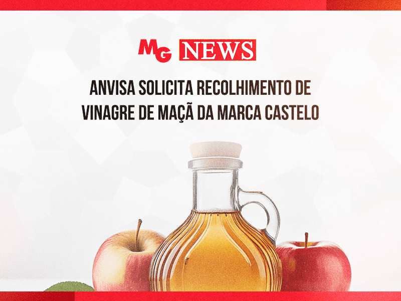 ANVISA SOLICITA RECOLHIMENTO DE VINAGRE DE MAÇÃ DA MARCA CASTELO