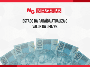 ESTADO DA PARAÍBA ATUALIZA O VALOR DA UFR/PB