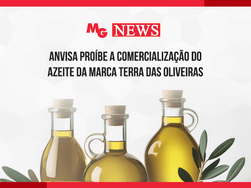 ANVISA PROÍBE A COMERCIALIZAÇÃO DO AZEITE DA MARCA TERRA DAS OLIVEIRAS