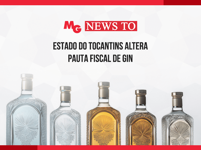 ESTADO DO TOCANTINS ALTERA PAUTA FISCAL DE GIN