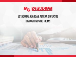 ESTADO DE ALAGOAS ALTERA DIVERSOS DISPOSITIVOS NO RICMS