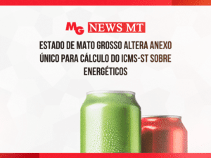 ESTADO DE MATO GROSSO ALTERA ANEXO ÚNICO PARA CÁLCULO DO ICMS-ST SOBRE ENERGÉTICOS