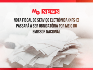 NOTA FISCAL DE SERVIÇO ELETRÔNICA (NFS-E) PASSARÁ A SER OBRIGATÓRIA POR MEIO DO EMISSOR NACIONAL