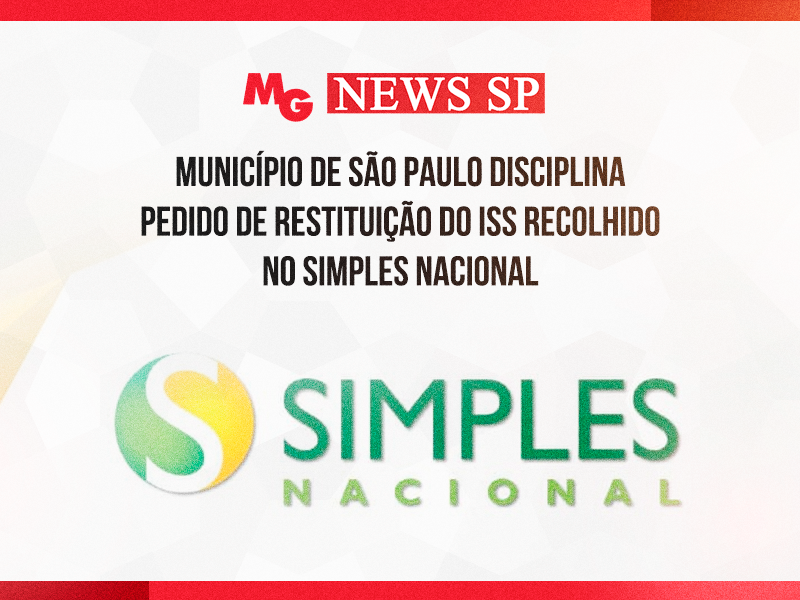 MUNICÍPIO DE SÃO PAULO DISCIPLINA PEDIDO DE RESTITUIÇÃO DO ISS RECOLHIDO NO SIMPLES NACIONAL